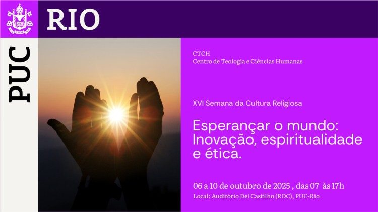 PUC-Rio: XVI Semana da Cultura Religiosa, inovação, espiritualidade e ética