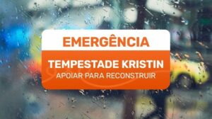 Campanha solidária “Tempestade Kristin – Apoiar para Reconstruir”