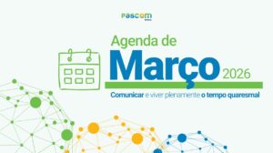 Agenda de Março: Comunicar e viver plenamente o tempo quaresmal
