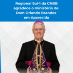Regional Sul-1 da CNBB agradece o ministério de Dom Orlando Brandes em Aparecida