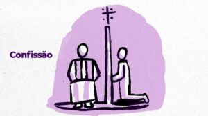 Sacramento da confissão: quando Deus Ilumina o interior