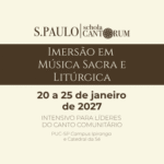 Imersão em Música Sacra e Litúrgica: intensivo para líderes do canto comunitário